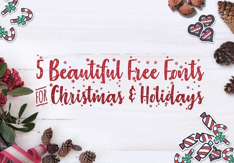 5 Free Beautiful Fonts For Christmas And Holidays
