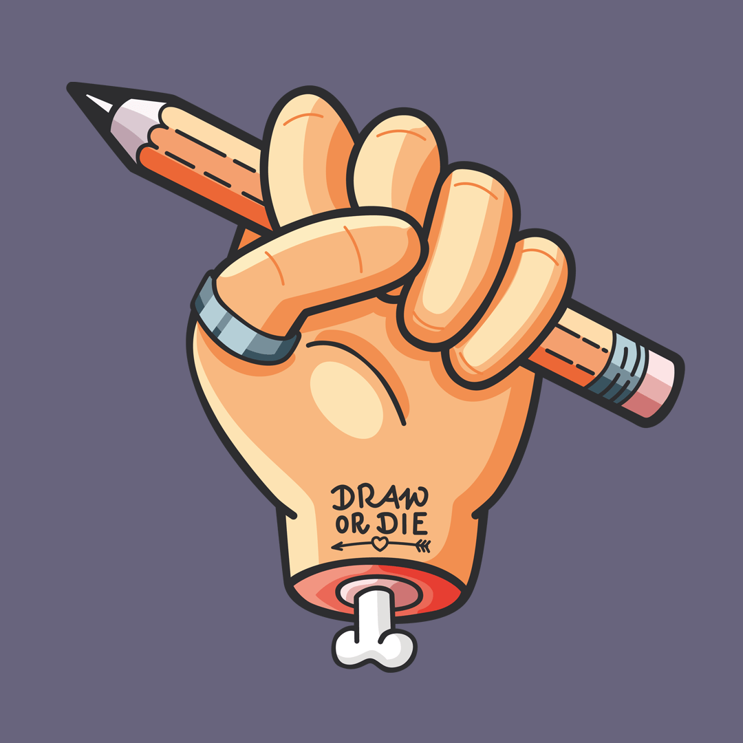 Cartoon illustration of a clenched hand holding a pencil with the phrase 'Draw or Die' tattooed, symbolizing the passion and urgency for creativity.