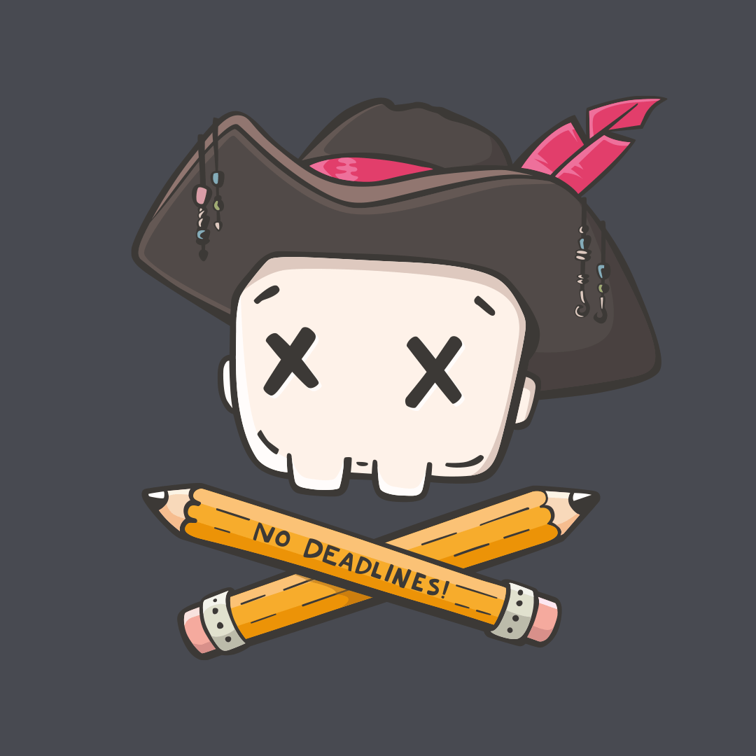 Whimsical illustration of a pirate skull with crossed pencils below it, emblazoned with 'No Deadlines!', representing a carefree approach to creativity and deadlines.